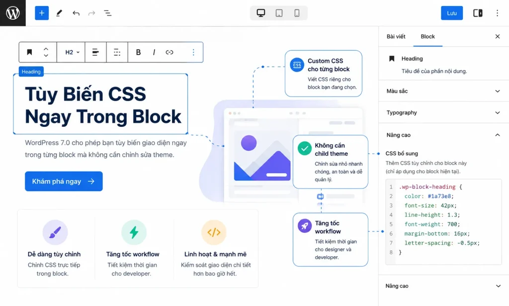 Tính năng Custom CSS Per Block trong bản cập nhật WordPress 7.0 giúp chỉnh CSS trực tiếp cho từng block ngay trong editor.