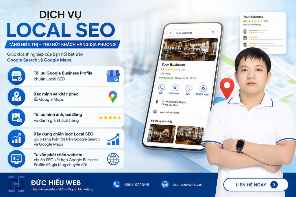 Google Maps Có Gì Mới Trong Tháng 7/2026? 4 Cập Nhật Mọi Doanh Nghiệp Làm Local SEO Nên Biết 7 Tư vấn và triển khai giải pháp Local SEO